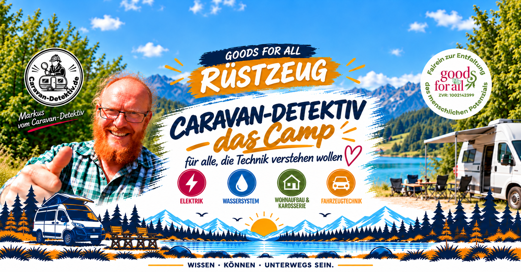 Goods for all – Rüstzeug: Caravan-Detektiv, das Camp – für alle, die Technik verstehen wollen